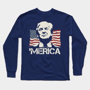 Donald Trump Merica Long Sleeve T-Shirt